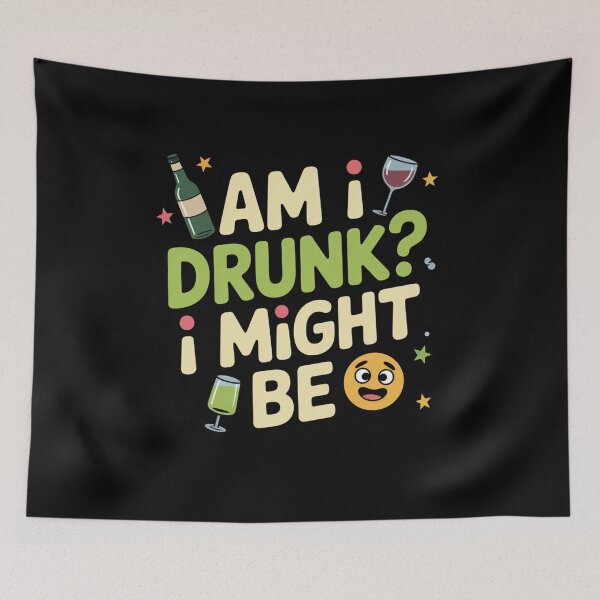 Item preview, Am I Drunk? I Might Be - Funny Drinking Party Design designed and sold by ByBryteG.