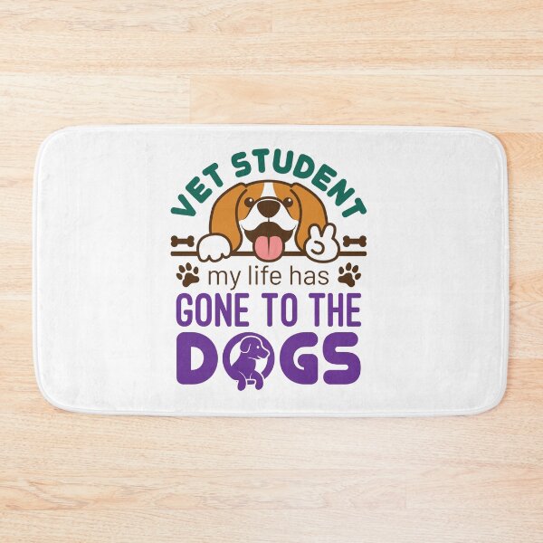 Item preview, Funny Veterinary Student Life Has Gone to the Dogs designed and sold by jaygo.