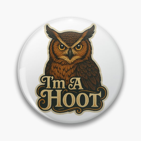 Item preview, I'm A Hoot designed and sold by HogansHeroHoard.