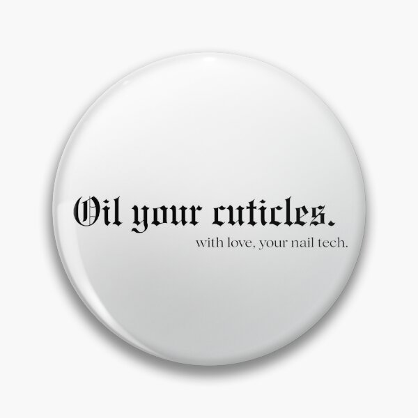 Item preview, Nail tech - Oil your cuticles Gothic designed and sold by thatnailtech.