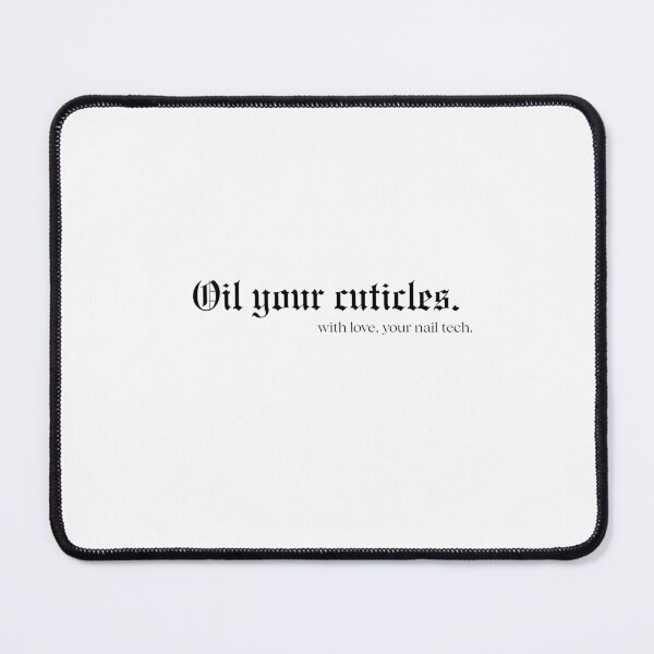 Item preview, Nail tech - Oil your cuticles Gothic designed and sold by thatnailtech.