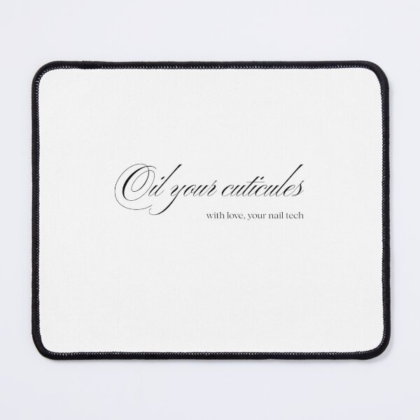 Item preview, Nail tech - Oil your cuticles Cursive designed and sold by thatnailtech.