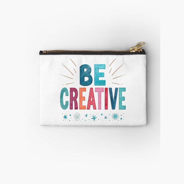 Item preview, Be creative designed and sold by nimmitrends.