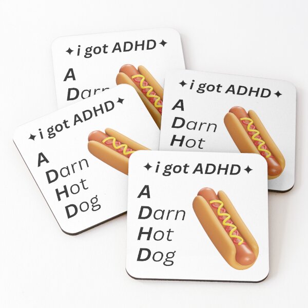 Item preview, I Got ADHD - A Darn Hot Dog designed and sold by fusedtees.