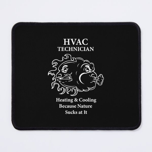 Item preview, HVAC Technician Funny Design – Heating & Cooling Because Nature Sucks at It designed and sold by safetysignprod.