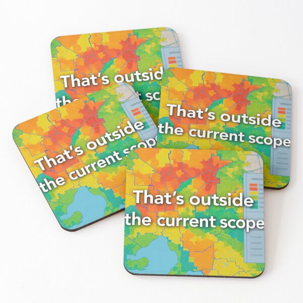 Item preview, That’s Outside the Current Scope – GIS Dev Humor designed and sold by MapHappens.