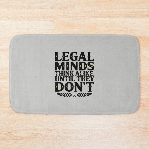 Item preview, All Legal Minds Think Alike, Until They Don’t – Courtroom Banter T-Shirt designed and sold by NoGoodDeeds.