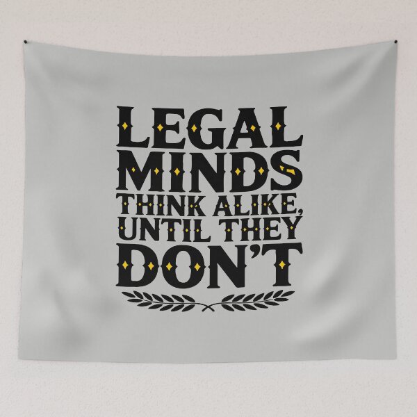 Item preview, All Legal Minds Think Alike, Until They Don’t – Courtroom Banter T-Shirt designed and sold by NoGoodDeeds.