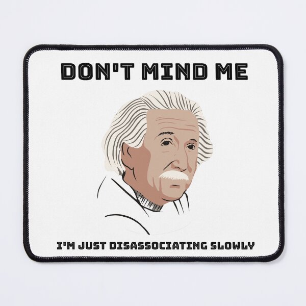 Item preview, Don't Mind Me I'm Just Disassociating Slowly Elderly Mental Health T-Shirt designed and sold by DSTeees.