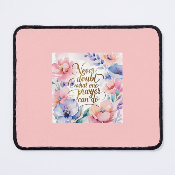Item preview, Never doubt what one prayer can do designed and sold by seahorse crossing.