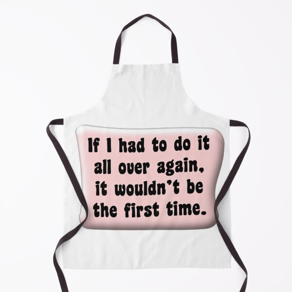 Item preview, If I had to do it all over again it wouldn’t be the first time 3 designed and sold by mntimg.
