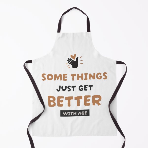 Item preview, Some Things Just Get Better With Age Elderly Mental Health T-Shirt designed and sold by DSTeees.