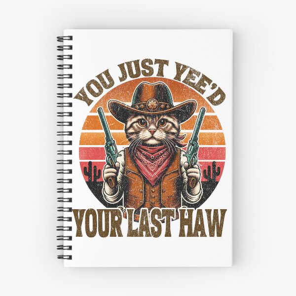 Artikelvorschau, Vintage Cowboy Katze Western Meme You Just Yee'd Your Last Haw, lustige Sheriff Katze entworfen und verkauft von LuxeGraphix.