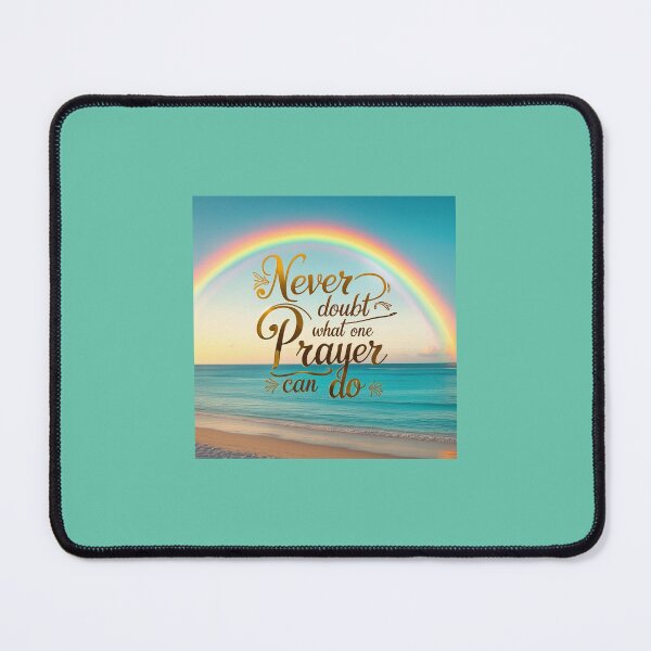 Item preview, Never doubt what one prayer can do designed and sold by seahorse crossing.