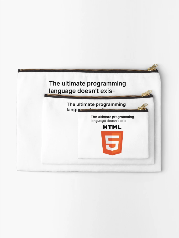 Thumbnail 2 of 4, Zipper Pouch, HTML, The Ultimate Programming Language designed and sold by TeePlusPlus.