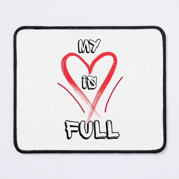 Item preview, My Heart Is Full  Funny Quote designed and sold by Modern-Tropical.