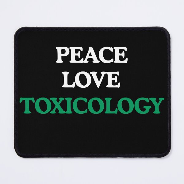 Item preview, Peace love toxicology designed and sold by Oreo2020 Creations.