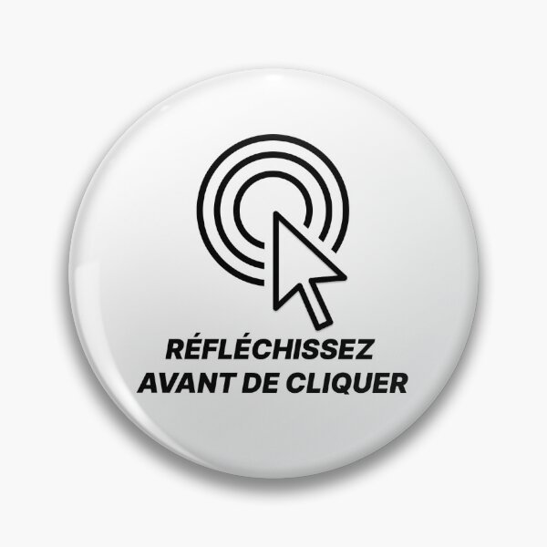 Item preview, RÉFLÉCHISSEZ AVANT DE CLIQUER - Piensa antes de hacer clic designed and sold by philipdev.