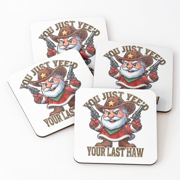 Item preview, Cowboy Santa Christmas Meme You Just Yee’d Your Last Haw, sheriff Santa claus designed and sold by LuxeGraphix.