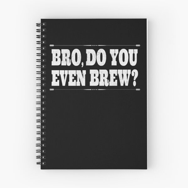 Item preview, Funny Craft Beer Master Brewer Bro Do You Even Brew designed and sold by ChromanautMerch.
