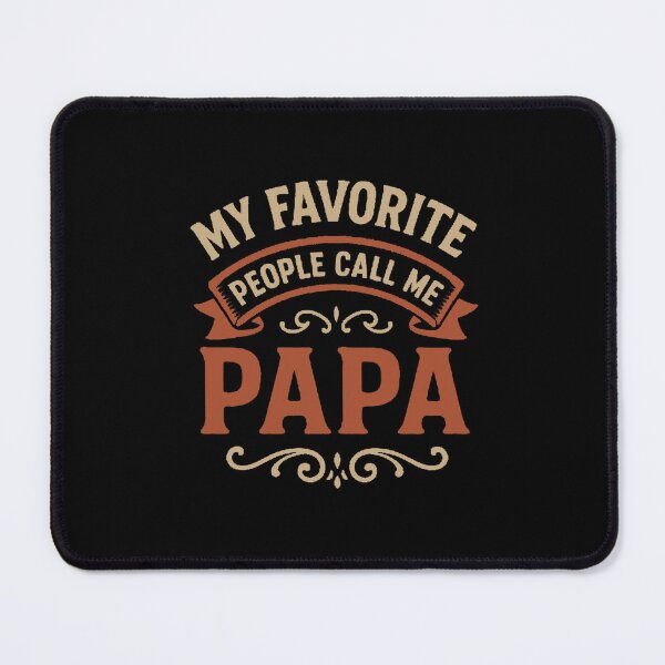 Item preview, My Favorite People Call Me Papa designed and sold by JustBeeAwesome.