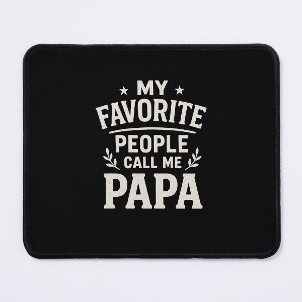Item preview, My Favorite People Call Me Papa designed and sold by JustBeeAwesome.