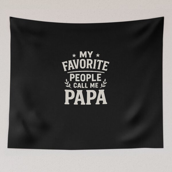 Item preview, My Favorite People Call Me Papa  designed and sold by JustBeeAwesome.