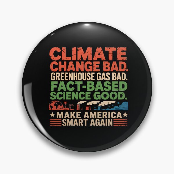 Item preview, Climate Change Bad – Bold Environmental Awareness Design designed and sold by GiftedExplorer.