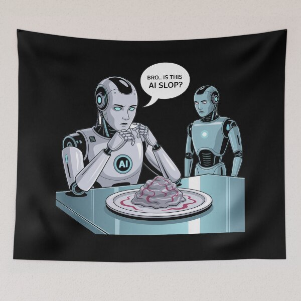 Item preview, Bro...Is this AI Slop - Funny Quote designed and sold by signshirtz.