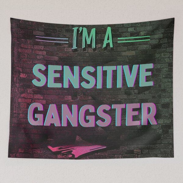 Item preview, I'm a sensitive gangster  designed and sold by FitEnvy.