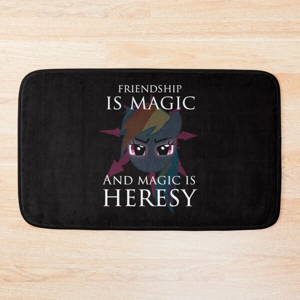 Item preview,  Friendship Is Magic And Magic Is Heresy designed and sold by TheDesignWork.