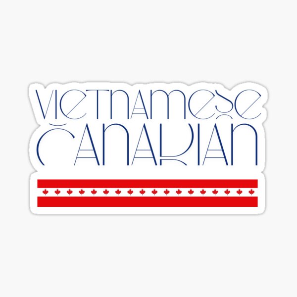Item preview, Vietnamese Canadian Identity – Dual Heritage Pride designed and sold by RosalinesEyes.
