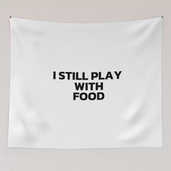 Item preview, I Still Play With Food Black designed and sold by Cutsandsparks.