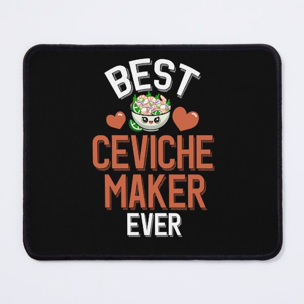 Item preview, Best Ceviche Maker Ever designed and sold by eternallygifted.