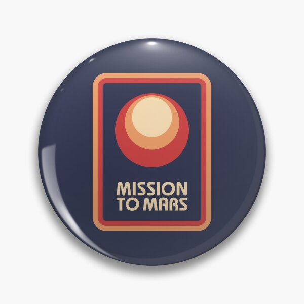 Artikelvorschau, Mission zum Mars - Retro-Abzeichen entworfen und verkauft von Davy Sprocket.