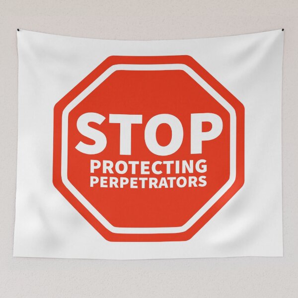 Item preview, Stop protecting perpetrators  designed and sold by Rachel the Artist .