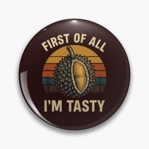 Item preview, Durian: First of All I'm Tasty designed and sold by MeerkatWanderer.