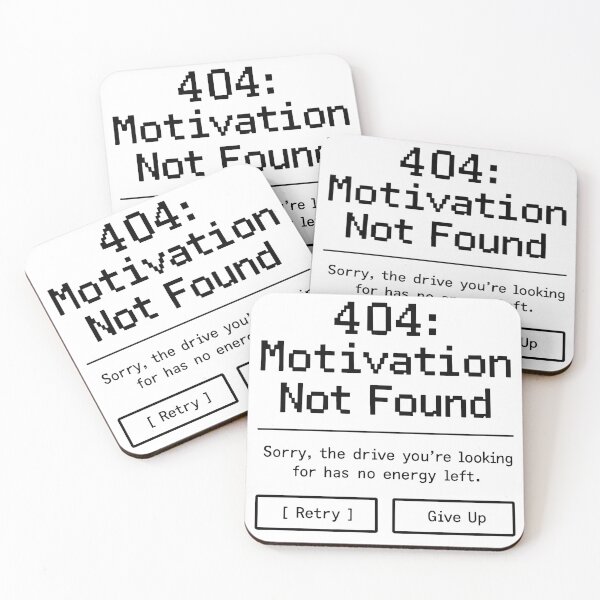 Item preview, Motivation Not Found: A Modern Dilemma designed and sold by NettoShop.