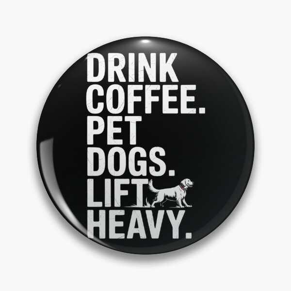 Item preview, Drink Coffee Pet Dogs Lift Heavy Funny Gym designed and sold by brynatshop.