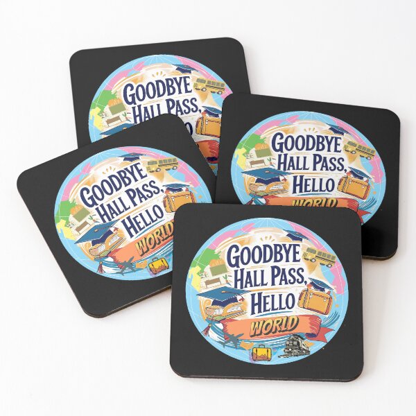 Item preview, Goodbye Hall Pass, Hello World, Graduation Adventure Design designed and sold by Bliss Find And Design.