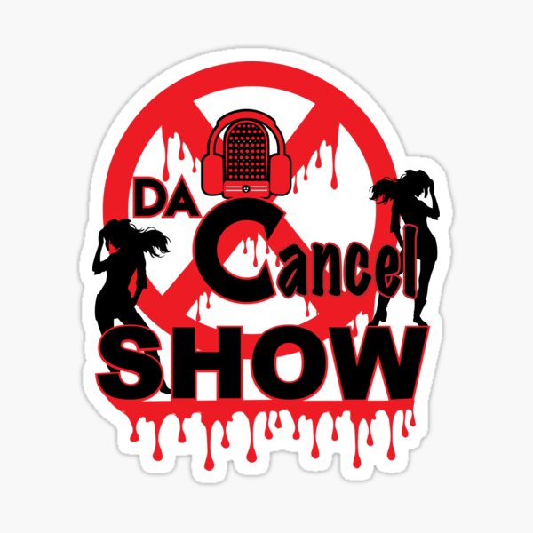 Item preview, Da Cancel Show designed and sold by VibeSniper.