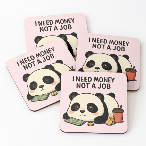 Item preview, Lazy Panda Funny Quote – I Need Money Not a Job designed and sold by graphicnew.