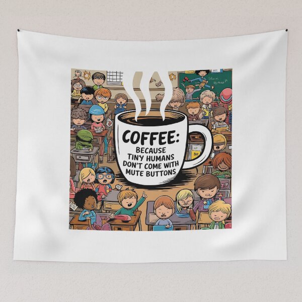 Item preview, Coffee: Because Tiny Humans Don’t Come with Mute Buttons – Funny Paraprofessional  designed and sold by CuteDesignables.