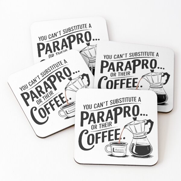 Item preview,  You Can’t Substitute a Parapro or Their Coffee | Funny Paraprofessional Coffee designed and sold by CuteDesignables.