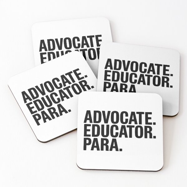 Item preview, Advocate. Educator. Para. | Empowering Paraprofessional Statement designed and sold by CuteDesignables.