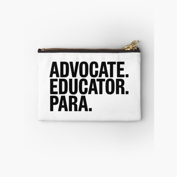 Item preview, Advocate. Educator. Para. | Empowering Paraprofessional Statement designed and sold by CuteDesignables.
