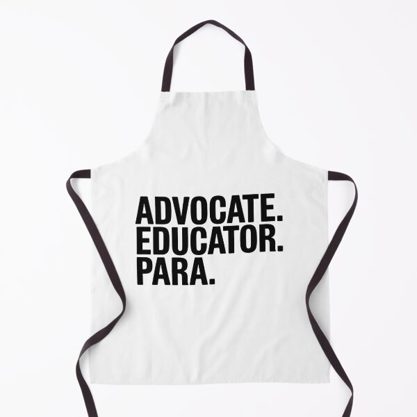 Item preview, Advocate. Educator. Para. | Empowering Paraprofessional Statement designed and sold by CuteDesignables.