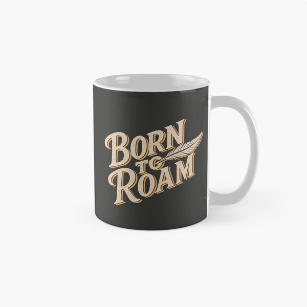 Item preview, Born to Roam, Destined to Wander designed and sold by EdvvinStudios.