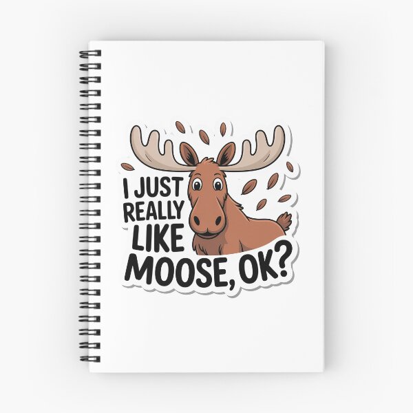Item preview, I Just Really Like Moose, Ok? Funny Moose Lover designed and sold by graphic-genie.
