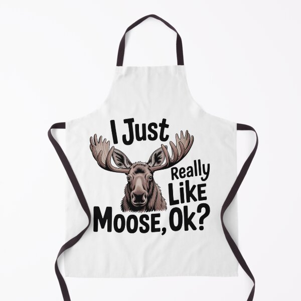 Item preview, I Just Really Like Moose, Ok? Funny Moose Lover designed and sold by graphic-genie.
